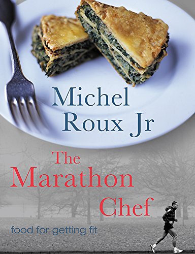 9781841882352: The Marathon Chef: Food For Getting Fit (The Long War)