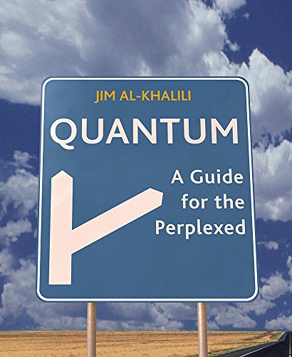 Beispielbild fr Quantum: A Guide for the Perplexed zum Verkauf von Front Cover Books