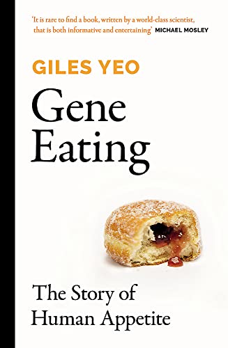 Stock image for Gene Eating: The Story of Human Appetite for sale by Bookoutlet1