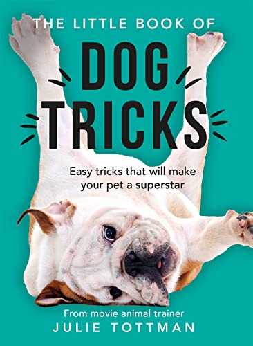 Imagen de archivo de The Little Book of Dog Tricks a la venta por Blackwell's