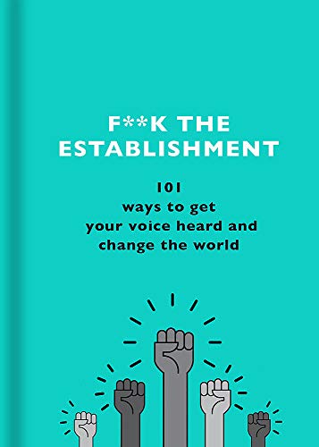 Imagen de archivo de F**k the Establishment a la venta por Blackwell's