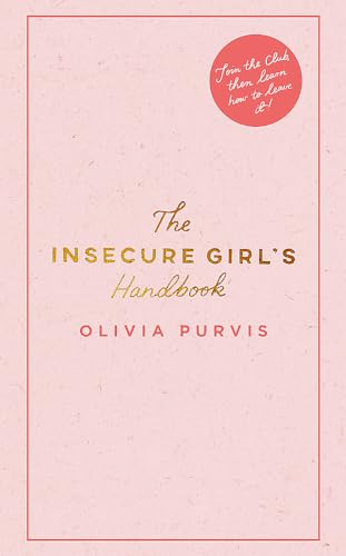Beispielbild fr The Insecure Girls Handbook zum Verkauf von Goodwill Industries of VSB