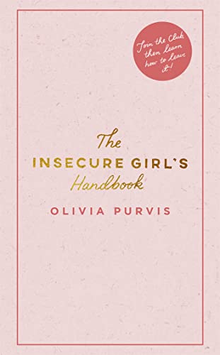 Imagen de archivo de The Insecure Girl's Handbook a la venta por WorldofBooks