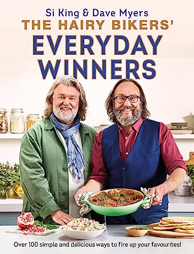 Stock image for The Hairy Bikers' Everyday Winners: 100 simple and delicious recipes to fire up your favourites! for sale by WorldofBooks