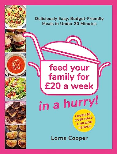 Beispielbild fr Feed Your Family for 20 a Week in a Hurry! zum Verkauf von Blackwell's