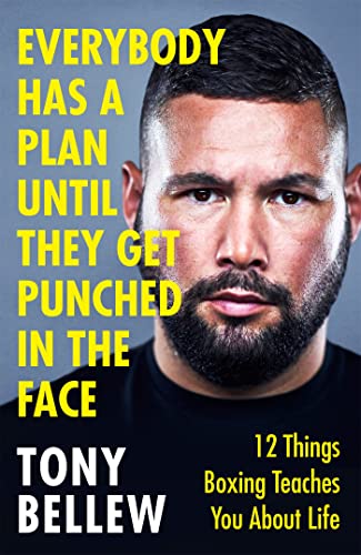 9781841884707: Everybody Has a Plan Until They Get Punched in the Face: 12 Things Boxing Teaches You About Life