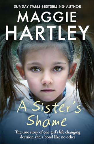 Stock image for A Sisters Shame (A Maggie Hartley Foster Carer Story) for sale by Bookoutlet1