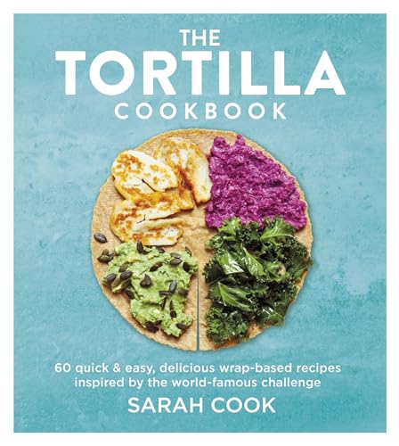 Imagen de archivo de The Tortilla Cookbook a la venta por Goodwill of Colorado