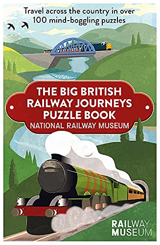 Beispielbild fr Big British Railway Journeys Puzzle Book: The puzzle book from the National Railway Museum in York! zum Verkauf von WorldofBooks