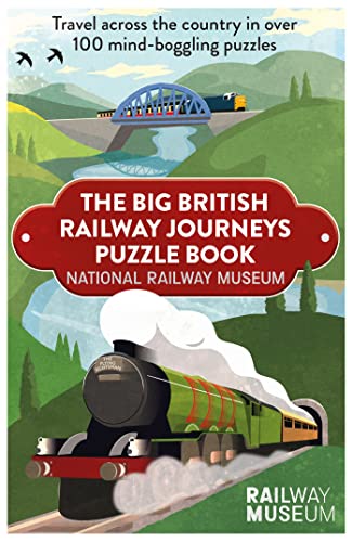 9781841885612: Big British Railway Journeys Puzzle Book: The new puzzle book from the National Railway Museum in York!