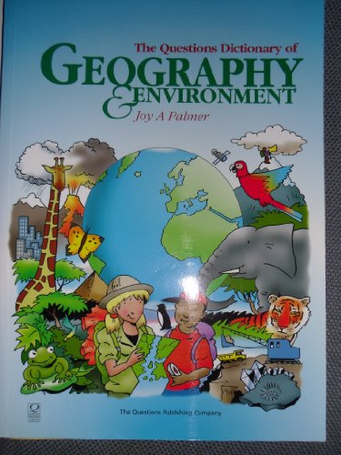 The Questions Dictionary of Geography and Environment KS 1 and 2 (9781841900315) by Palmer, Joy A.