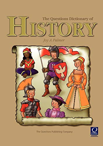 Beispielbild fr The Questions Dictionary of History zum Verkauf von WorldofBooks