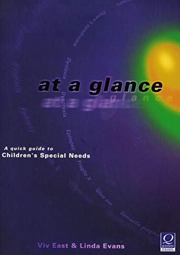 At a Glance: A Quick Guide to Children's Special Needs (9781841900698) by Viv Evans; Linda Evans