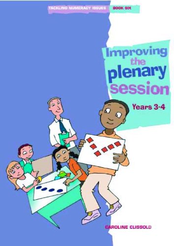 9781841900773: Tackling Numeracy Issues Book 6: Improving the Plenary Session: Years 3 and 4