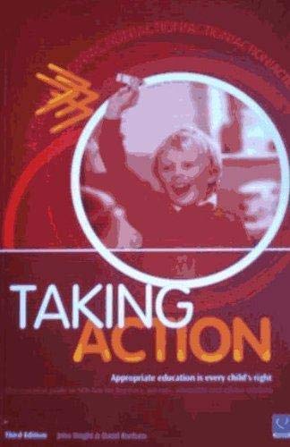 Beispielbild fr Taking Action: Appropriate Education Is Every Child's Right - The Essential Guide to SEN Law for Teachers, Parents, Advocates and Advice Workers zum Verkauf von AwesomeBooks