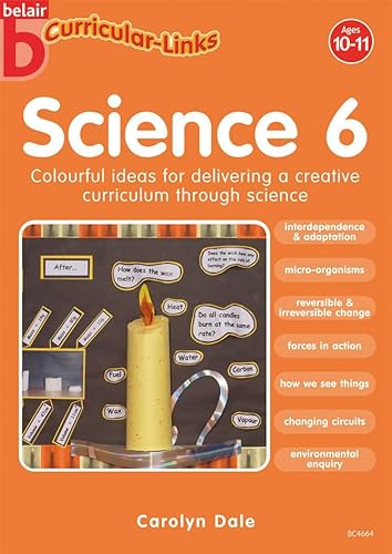 Beispielbild fr Science 6 (10-11) (Belair Curricular-Links Science): No. 6 zum Verkauf von WorldofBooks