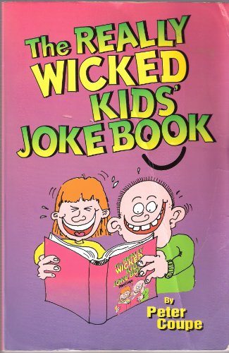 Stock image for Really Wicked Kids Joke Book for sale by AwesomeBooks