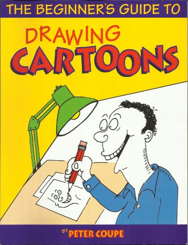 Imagen de archivo de Beginners Guide to Drawing Cartoons a la venta por AwesomeBooks