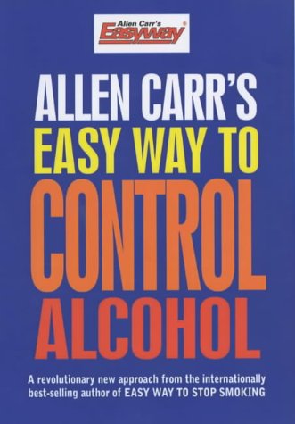 9781841930503: The Easy Way to Control Alcohol