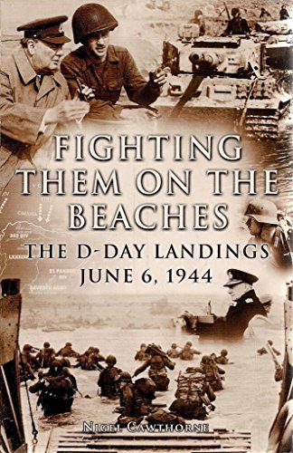 Stock image for Fighting them on the beaches: the D-Day landings June 6, 1944 for sale by SecondSale