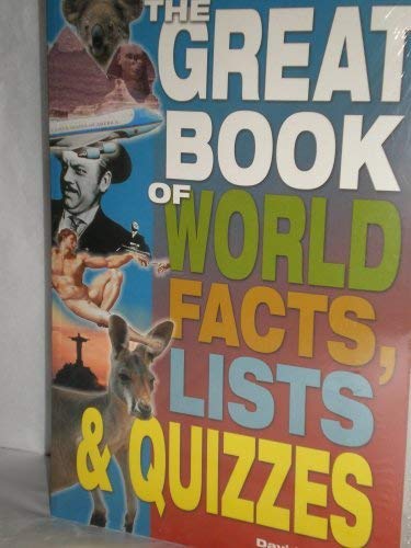 Stock image for Great Book of World Facts, Lists & Quizzes for sale by Decluttr