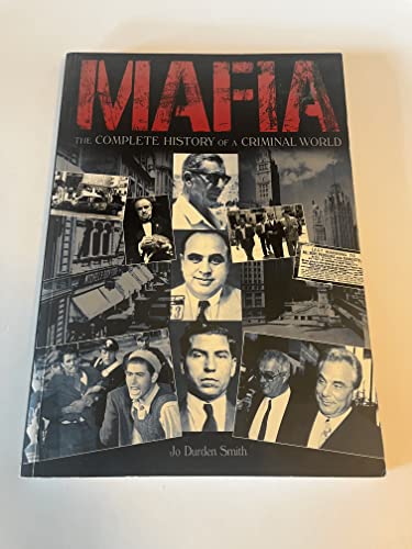 Mafia: The Complete History of a Criminal World