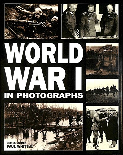 9781841931920: World War I in Photographs