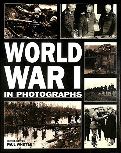 Stock image for World War I In Photographs for sale by ThriftBooks-Atlanta