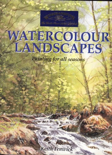 9781841931944: Watercolour Landscapes: Painting for All Seasons