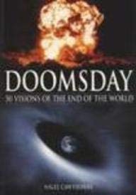 Stock image for Doomsday 50 Visions of End of the World for sale by Better World Books