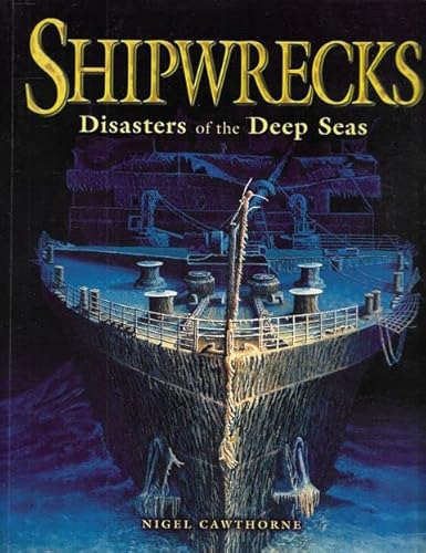 9781841932927: Shipwrecks : Disasters Of The Deep Sea :