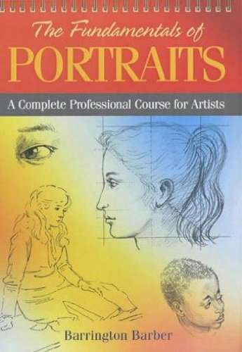 Imagen de archivo de Fundamentals of Drawing Portraits: A Practical and Inspirational Course a la venta por MusicMagpie