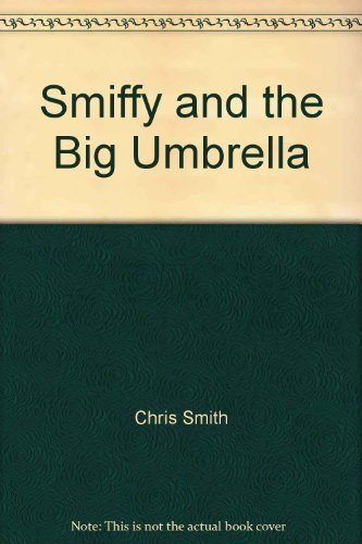 9781841933382: Smiffy and the Big Umbrella