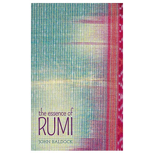 The Essence of Rumi (9781841933849) by John-baldock