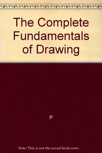 9781841934495: The Complete Fundamentals of Drawing