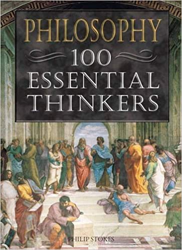 Beispielbild fr PHILOSOPHY 100 ESSENTIAL THINKERS zum Verkauf von WorldofBooks
