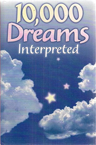 Stock image for 10,000 Dreams Interpreted for sale by SecondSale