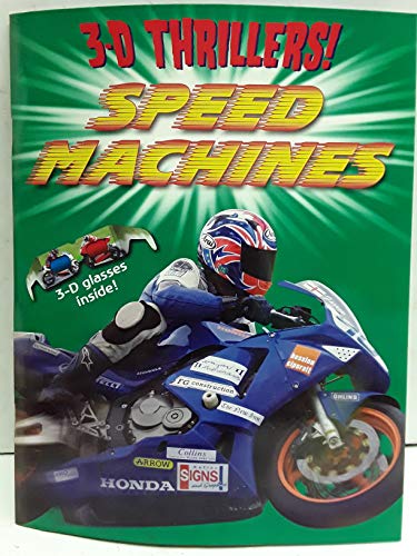 Imagen de archivo de 3-D Thrillers! Speed Machines a la venta por HPB Inc.