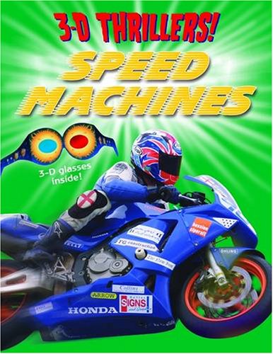 9781841936581: Speed Machines (3D Thrillers!)