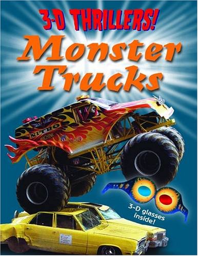 Beispielbild fr 3-D Thrillers :Monster Trucks zum Verkauf von Wonder Book
