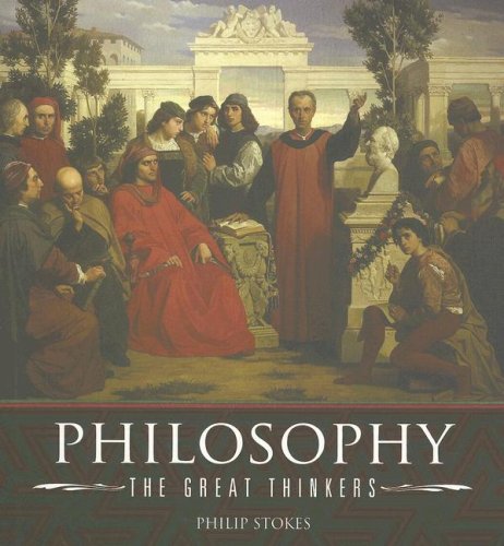 Beispielbild fr Philosophy : The Great Thinkers zum Verkauf von Better World Books