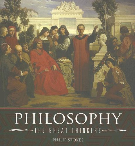 Imagen de archivo de Philosophy : The Great Thinkers a la venta por Better World Books