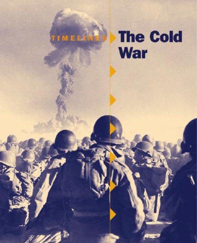 Stock image for The Cold War (Timelines) for sale by Once Upon A Time Books