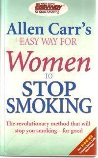 Stock image for Allen Carr's Easy Way For Women To Stop Smoking for sale by WorldofBooks