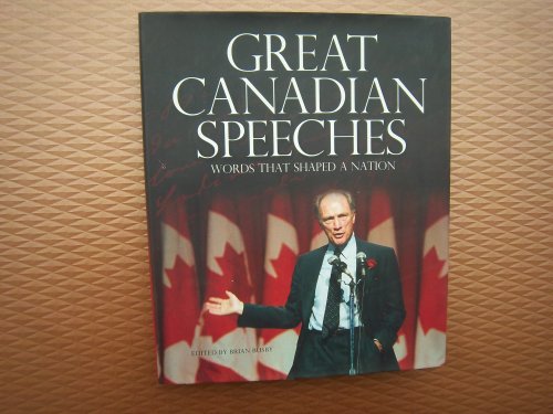 Imagen de archivo de Great Canadian Speeches: Words That Shaped a Nation a la venta por Irish Booksellers