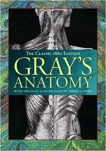Stock image for Gray's Anatomy: The Classic 1860 Edition for sale by ThriftBooks-Atlanta