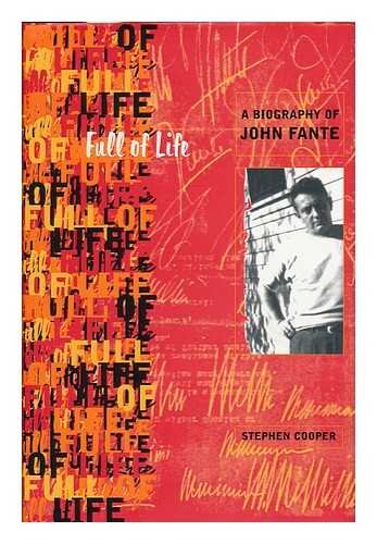 9781841950228: Full of Life: A Biography of John Fante ("Rebel Inc" S.)
