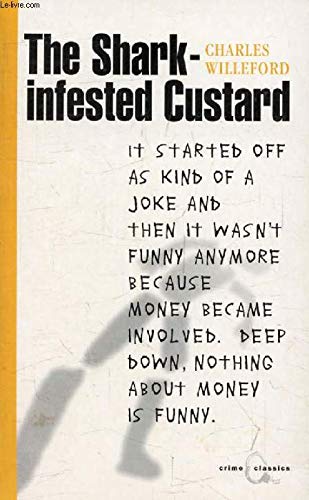 Imagen de archivo de The Shark-infested Custard (Canongate Crime Classics) a la venta por AwesomeBooks