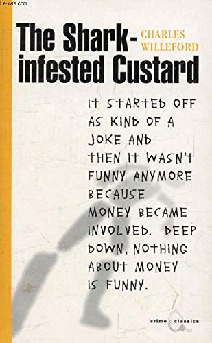 Imagen de archivo de The Shark-infested Custard (Canongate Crime Classics) a la venta por Aardvark Rare Books