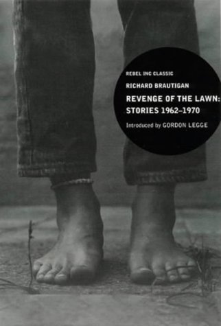 Stock image for Revenge of the Lawn: Stories, 1962-1970 ( " Rebel Inc. " Classics) for sale by GF Books, Inc.